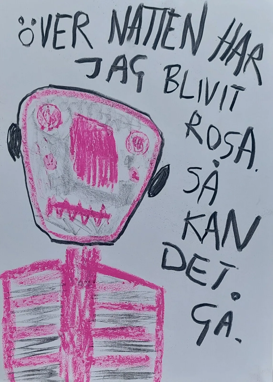 Över natten har jag blivit rosa av Mikael Jonsson
