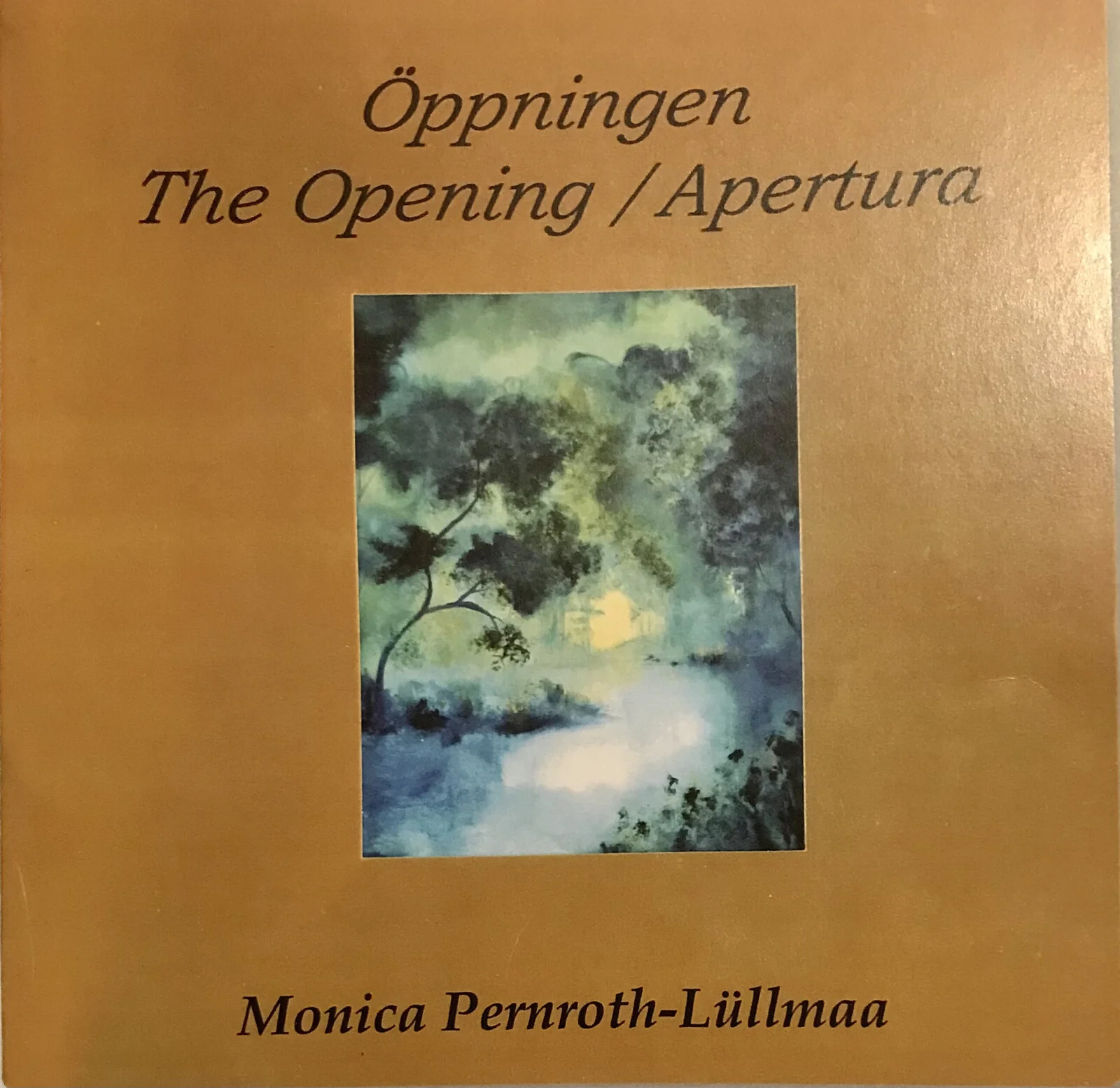 Boken Öppningen/the Opening/Apertura av Monica Pernroth-L
