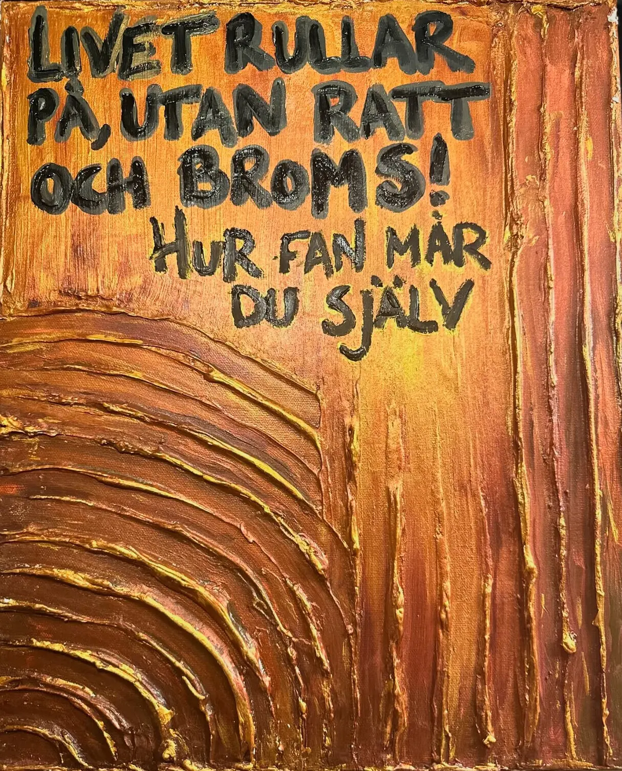 Akrylmålning Livet rullar av Caroline Ahlander