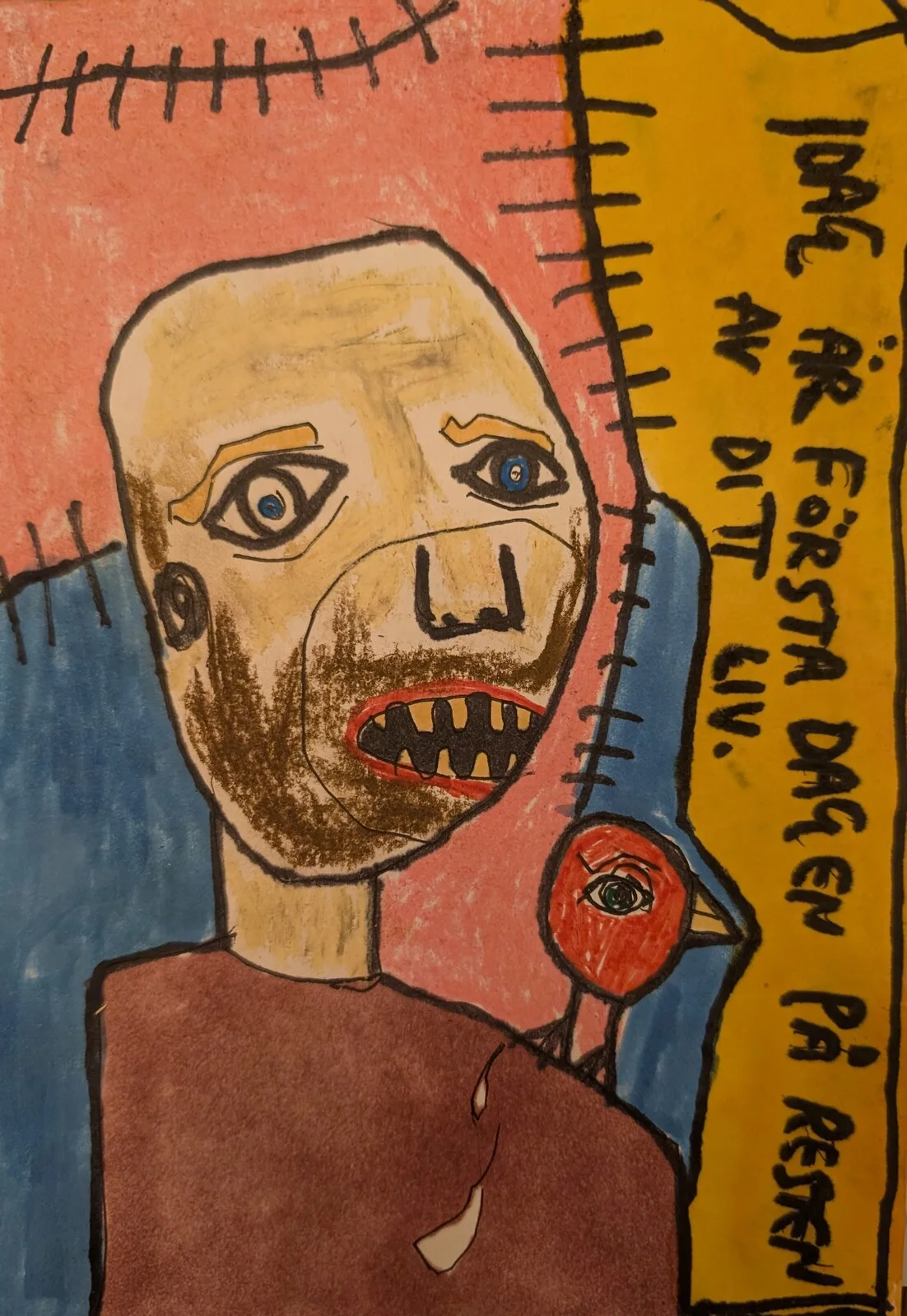 Idag är första dagen på resten av ditt liv. av Mikael Jonsson