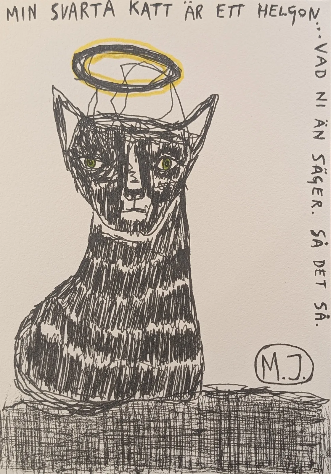 Min svarta katt är ett helgon av Mikael Jonsson