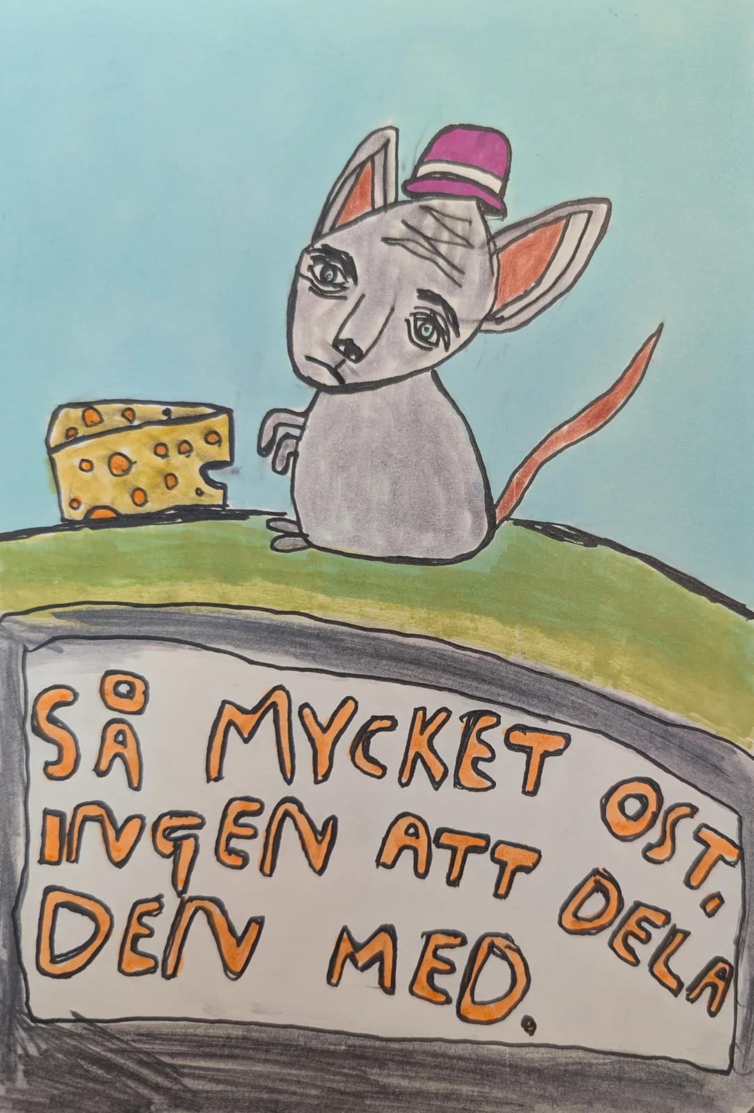 Så mycket ost, ingen att dela den med. av Mikael Jonsson