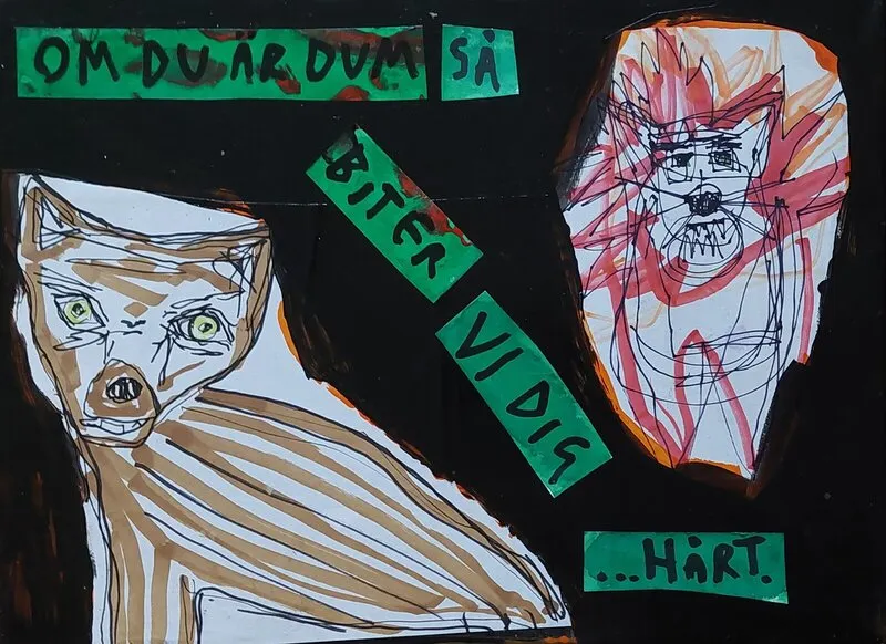Om du är dum så biter vi dig...hårt. av Mikael Jonsson