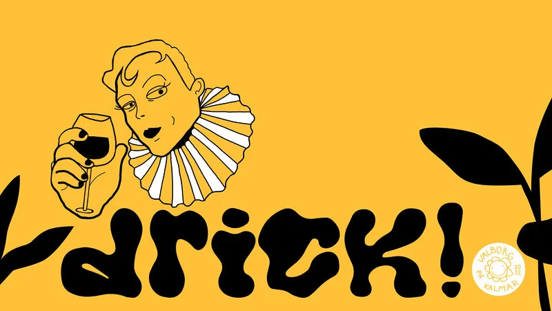 Drick! vingård på Kalmar nation av Hanna Wadman Ernstson