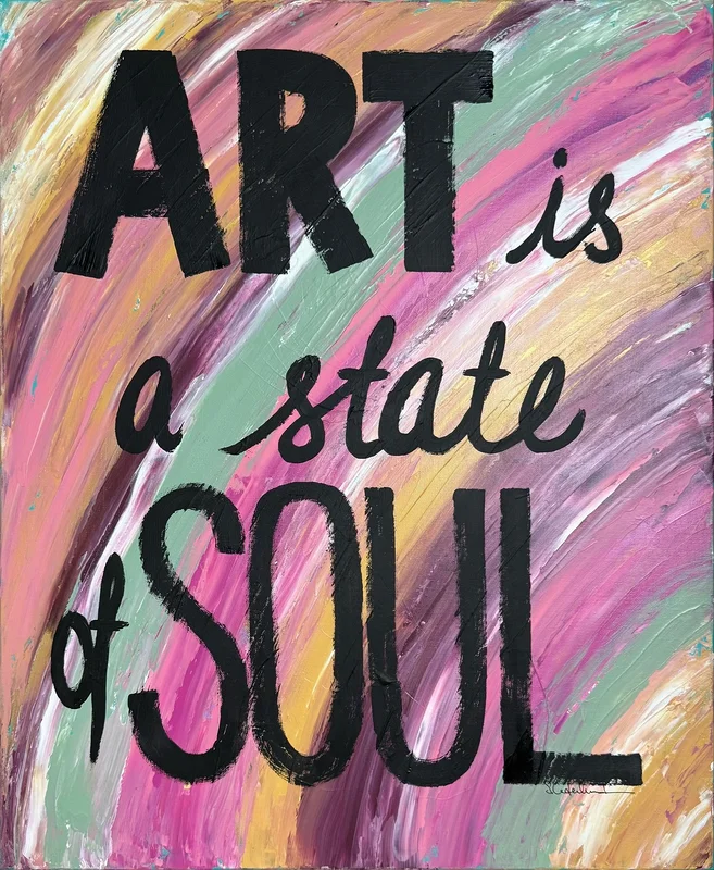 Akrylmålning ART is a state of SOUL av Susanne Cederlund