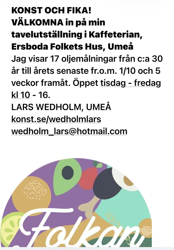 Oljemålning Utställning av Lars Wedholm