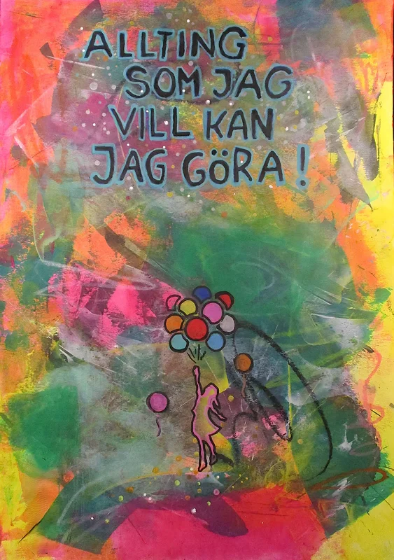 Akrylmålning Allting som jag vill kan jag göra av Kenneth Svensson